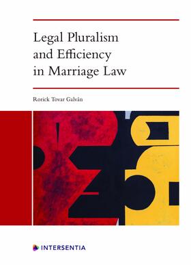 Tovar Galvan | Legal Pluralism and Efficiency in Marriage Law | Buch | 978-1-83970-229-7 | sack.de