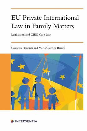 Honorati / Caterina Baruffi | EU Private International Law in Family Matters | Buch | 978-1-83970-273-0 | sack.de