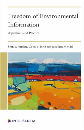 Whittaker / Reid / Mendel | Freedom of Environmental Information | Buch | 978-1-83970-285-3 | sack.de