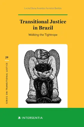 Arantes Ferreira Bastos |  Transitional Justice in Brazil | Buch |  Sack Fachmedien