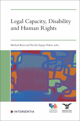 Bach / Espejo-Yaksic | Legal Capacity, Disability and Human Rights | Buch | 978-1-83970-334-8 | sack.de