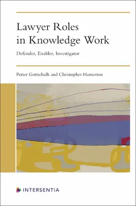 Gottschalk / Hamerton |  Lawyer Roles in Knowledge Work | Buch |  Sack Fachmedien