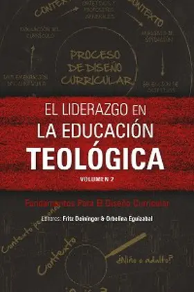 Deininger / Eguizabal |  El liderazgo en la educación teológica, volumen 2 | eBook | Sack Fachmedien