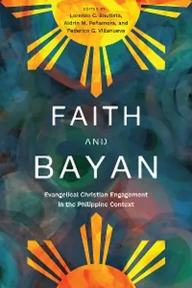 Bautista / Peñamora / Villanueva |  Faith and Bayan | eBook | Sack Fachmedien