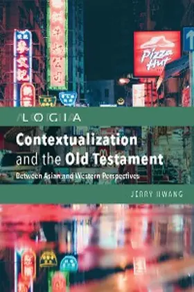 Hwang |  Contextualization and the Old Testament | eBook | Sack Fachmedien