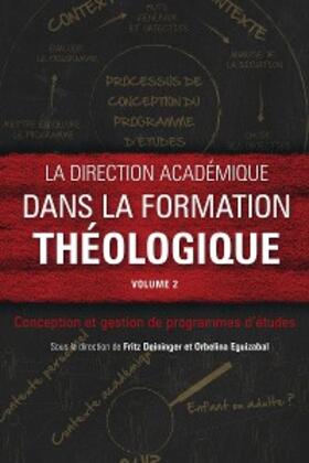 Deininger / Eguizabal |  La direction académique dans la formation théologique, volume 2 | eBook | Sack Fachmedien