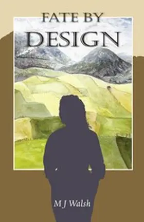 Walsh |  Fate by Design | eBook | Sack Fachmedien