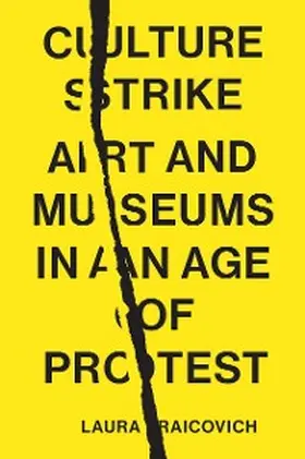 Raicovich |  Culture Strike | eBook | Sack Fachmedien
