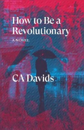 Davids |  How to Be a Revolutionary | eBook | Sack Fachmedien