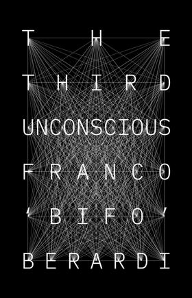 Berardi |  The Third Unconscious | Buch |  Sack Fachmedien