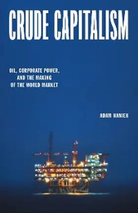 Hanieh |  Crude Capitalism | eBook | Sack Fachmedien