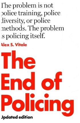 Vitale |  The End of Policing | Buch |  Sack Fachmedien