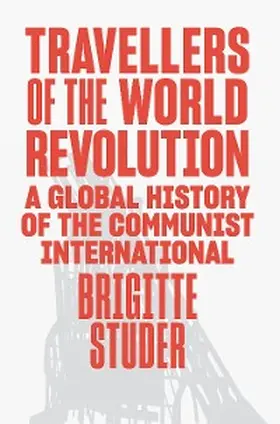 Studer |  Travellers of the World Revolution | eBook | Sack Fachmedien