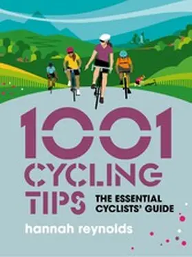Reynolds |  1001 Cycling Tips | eBook | Sack Fachmedien