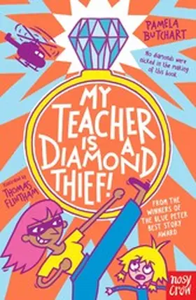 Butchart |  My Teacher is a Diamond Thief! | eBook | Sack Fachmedien