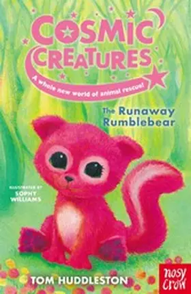 Huddleston |  Cosmic Creatures: The Runaway Rumblebear | eBook | Sack Fachmedien