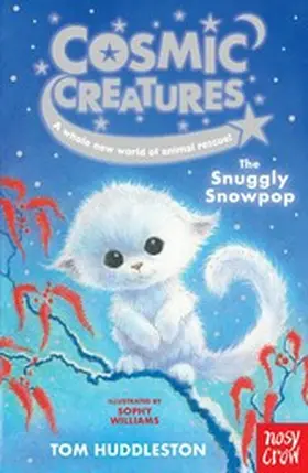 Huddleston |  Cosmic Creatures: The Snuggly Snowpop | eBook | Sack Fachmedien