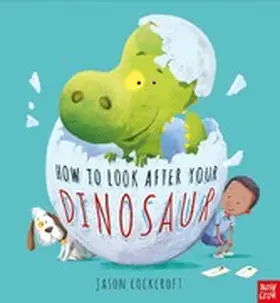 Cockroft |  How to Look After your Dinosaur | eBook | Sack Fachmedien