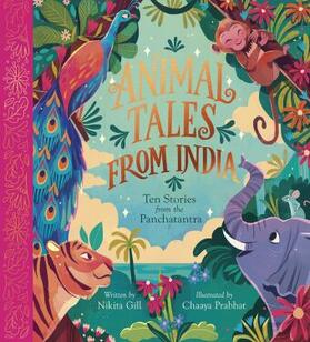Gill |  Animal Tales from India: Ten Stories from the Panchatantra | Buch |  Sack Fachmedien