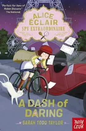Todd Taylor |  Alice Éclair, Spy Extraordinaire! A Dash of Daring | eBook | Sack Fachmedien