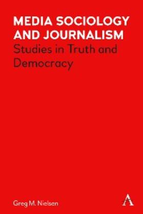 Nielsen |  Media Sociology and Journalism | eBook | Sack Fachmedien
