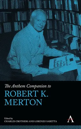 Crothers / Sabetta |  The Anthem Companion to Robert K. Merton | eBook | Sack Fachmedien