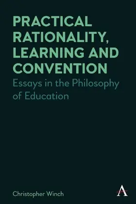 Winch |  Practical Rationality, Learning and Convention | eBook | Sack Fachmedien