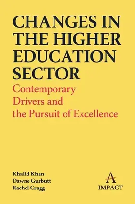 Khan / Gurbutt / Cragg |  Changes in the Higher Education Sector | eBook | Sack Fachmedien