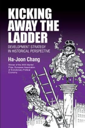 Chang |  Kicking Away the Ladder | eBook | Sack Fachmedien