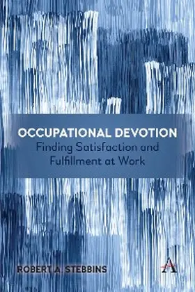 Stebbins | Occupational Devotion: Finding Satisfaction and Fulfillment at Work | E-Book | sack.de