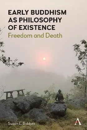 Babbitt | Early Buddhism as Philosophy of Existence | E-Book | www.sack.de