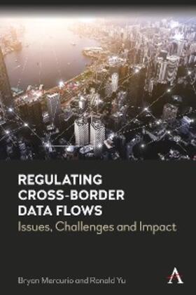 Mercurio / Yu | Regulating Cross-Border Data Flows | E-Book | sack.de