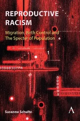 Schultz |  Reproductive Racism | eBook | Sack Fachmedien