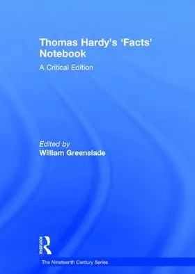 Greenslade | Thomas Hardy's 'Facts' Notebook | Buch | 978-1-84014-235-8 | www.sack.de