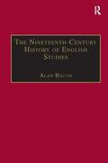 Bacon |  The Nineteenth-Century History of English Studies | Buch |  Sack Fachmedien