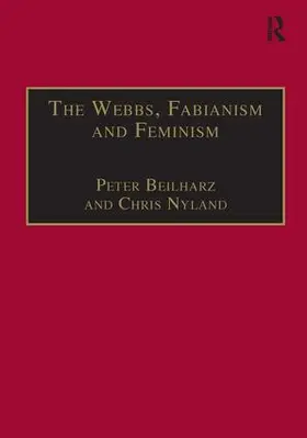 Beilharz / Nyland |  The Webbs, Fabianism and Feminism | Buch |  Sack Fachmedien