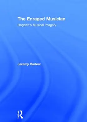 Barlow |  The Enraged Musician | Buch |  Sack Fachmedien