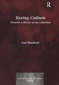 Mumford |  Taxing Culture | Buch |  Sack Fachmedien
