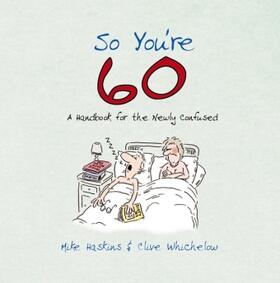 Whichelow / Haskins |  So You're 60! | Buch |  Sack Fachmedien