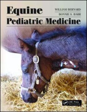 Bernard / Barr | Equine Pediatric Medicine | Buch | 978-1-84076-081-1 | sack.de