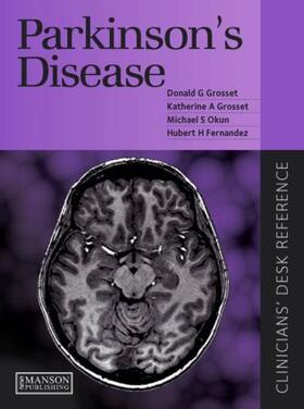 Grosset / Fernandez / Okun | Parkinson's Disease: Clinician's Desk Reference | Buch | 978-1-84076-101-6 | sack.de