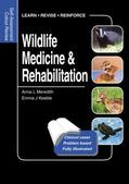 Meredith / Keeble |  Wildlife Medicine and Rehabilitation | Buch |  Sack Fachmedien