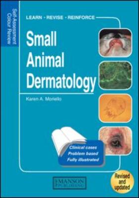 Moriello | Small Animal Dermatology, Revised | Buch | 978-1-84076-168-9 | sack.de