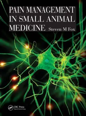 Fox | Pain Management in Small Animal Medicine | Buch | 978-1-84076-183-2 | www.sack.de