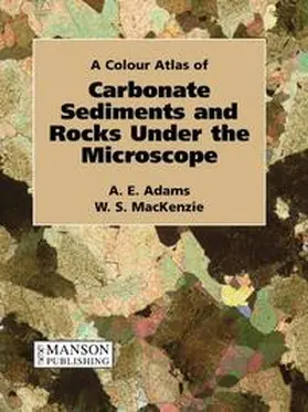 Adams / MacKenzie | Carbonate Sediments & Rocks Under the Microscope | E-Book | www.sack.de