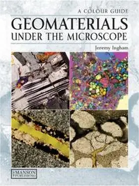 Ingham |  Geomaterials Under the Microscope | eBook | Sack Fachmedien