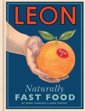 Dimbleby / Vincent |  Leon: Naturally Fast Food | Buch |  Sack Fachmedien