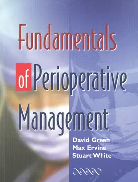 Green / Ervine / White |  Fundamentals of Perioperative Management | Buch |  Sack Fachmedien