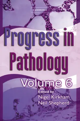 Kirkham / Shepherd |  Progress in Pathology: Volume 6 | Buch |  Sack Fachmedien