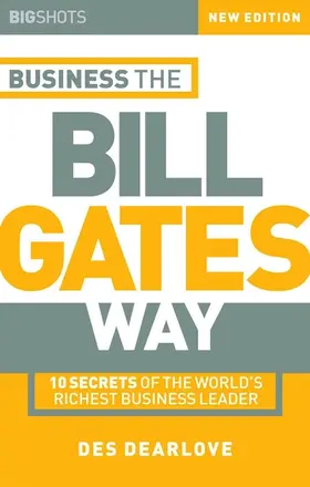 Dearlove |  Big Shots, Business the Bill Gates Way | Buch |  Sack Fachmedien